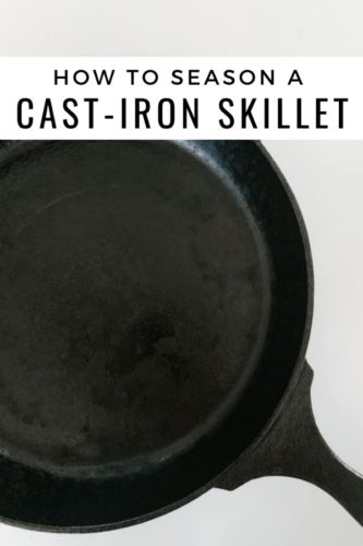 How to Season A Cast-Iron Skillet - A Thousand Country Roads