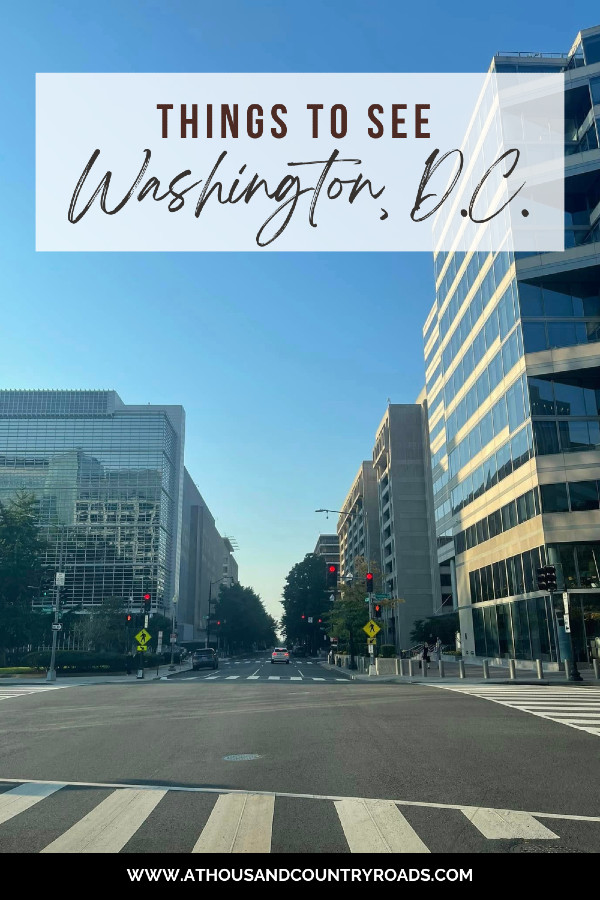 Things to See in Washington, D.C.